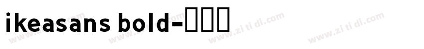 ikeasans bold字体转换